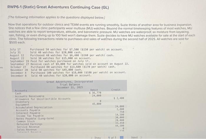  Help, this is all one question RWP6-1 (Static) Great Adventures Continuing
