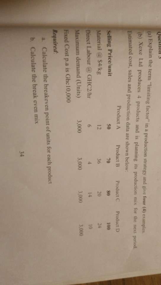 c. assuming labor hours is a limiting factor in the period,