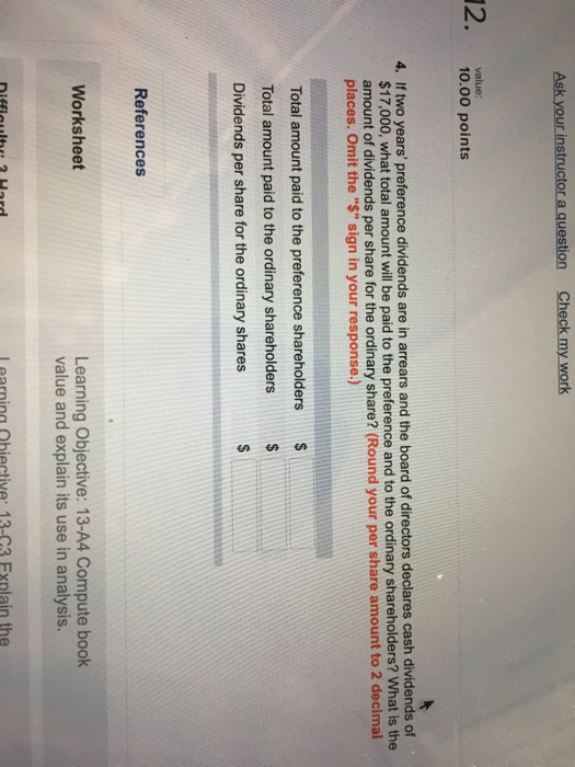  Check my work 12. value: 10.00 points 4. If two years'