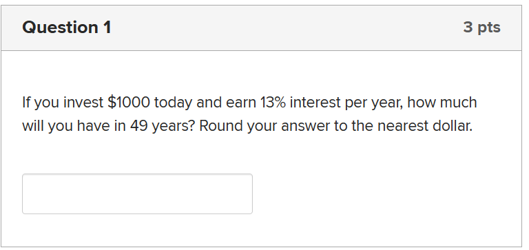  Que Question 3 If you are earning 0.4% per month on