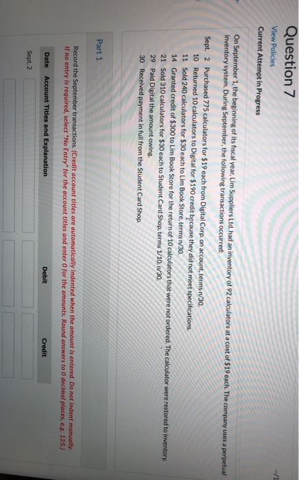  Question 7 View Policies Current Attempt in Progress On September 1,