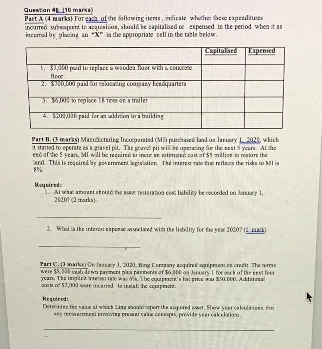  Question #6 (10 marks) Part A (4 marks) For cach of