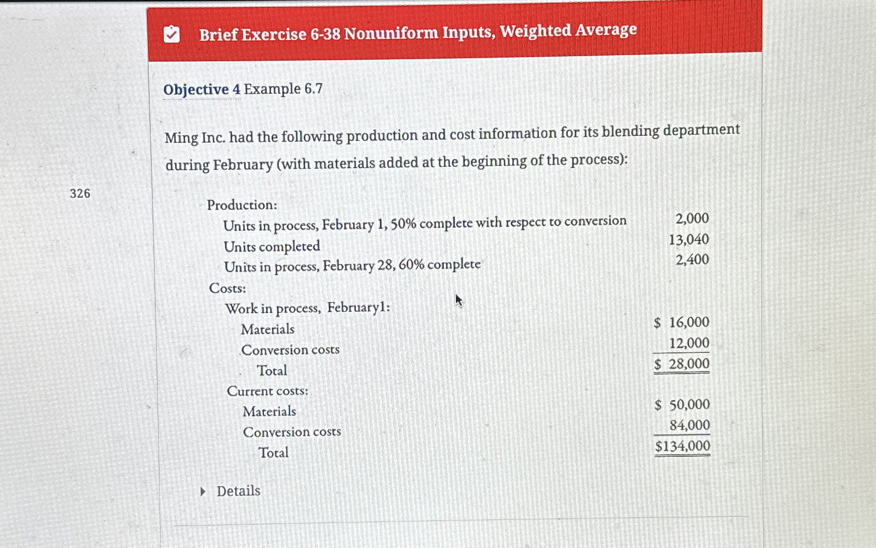  Brief Exercise 6-38 Nonuniform Inputs, Weighted Average Objective 4 Example 6.7