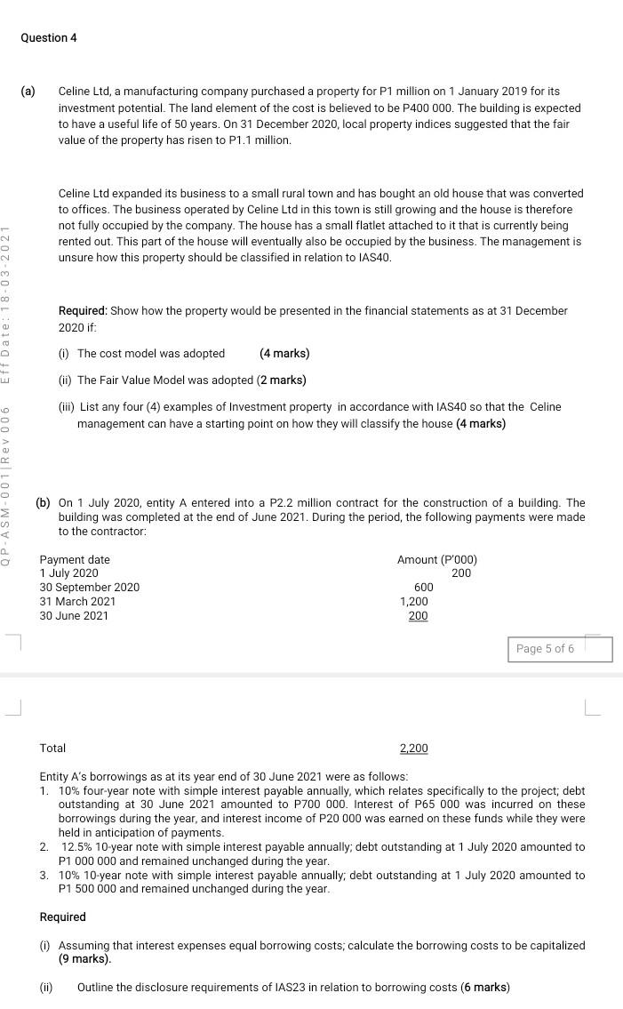  Question 4 (a) Celine Ltd, a manufacturing company purchased a property