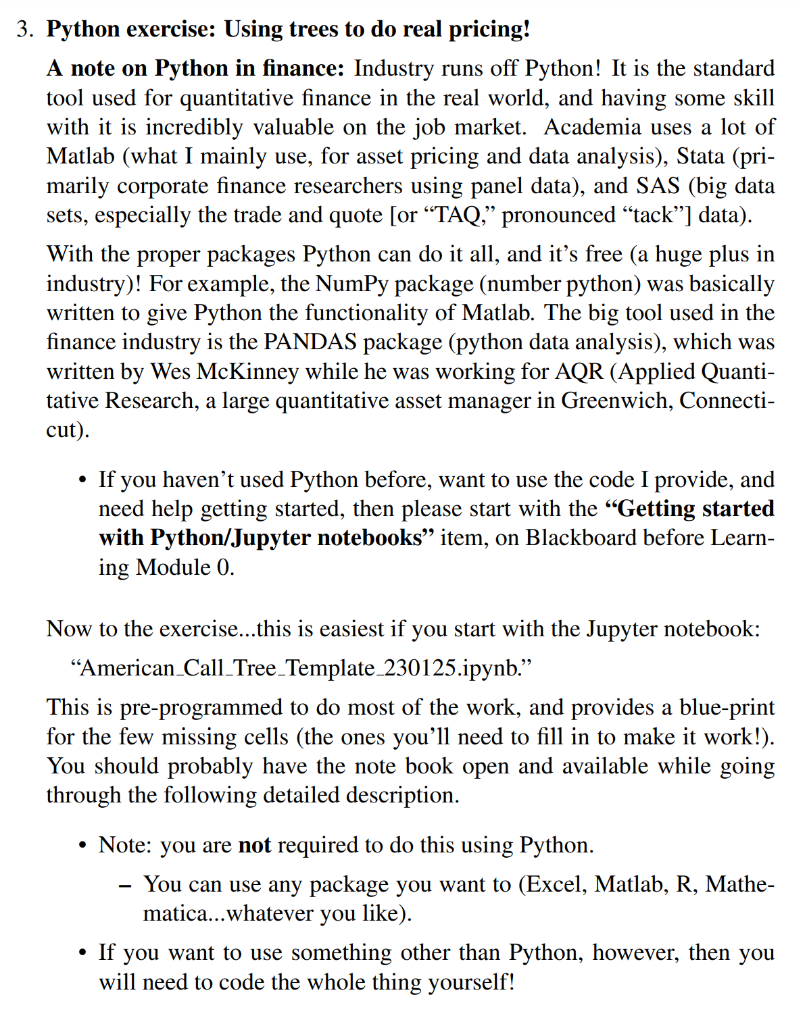  3. Python exercise: Using trees to do real pricing! A note