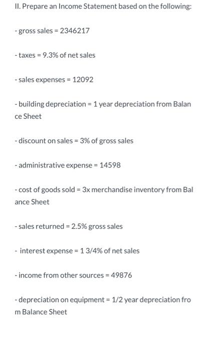 from chegg as it is a balance sheet not an income statement.