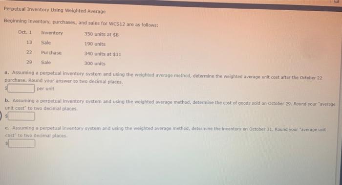  Perpetual Inventory Using Weighted Average Beginning inventory, purchases, and sales for