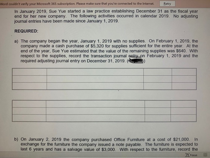 the Internet. Retry e) The company borrowed $50,000 from the bank on