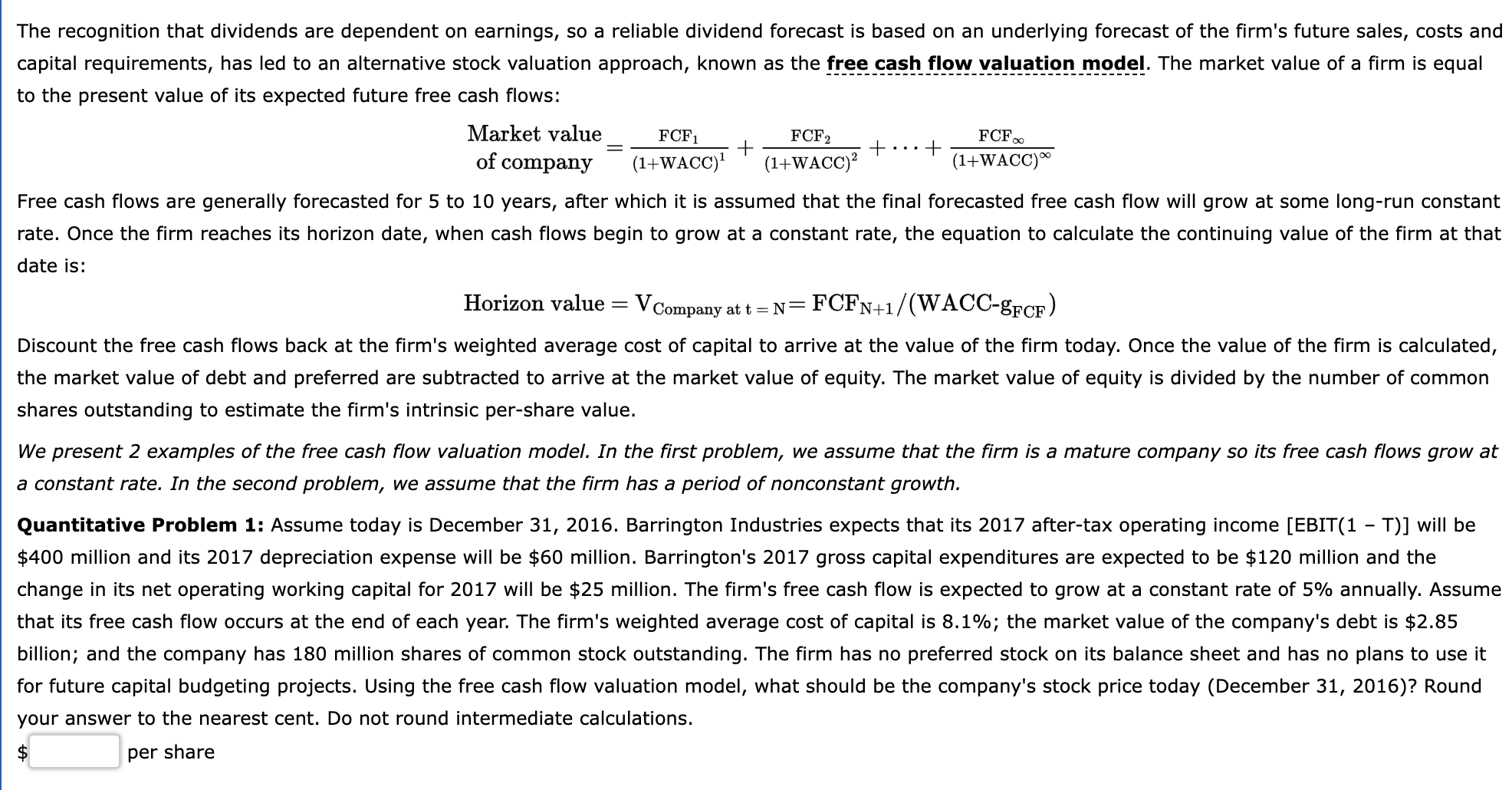  The recognition that dividends are dependent on earnings, so a reliable