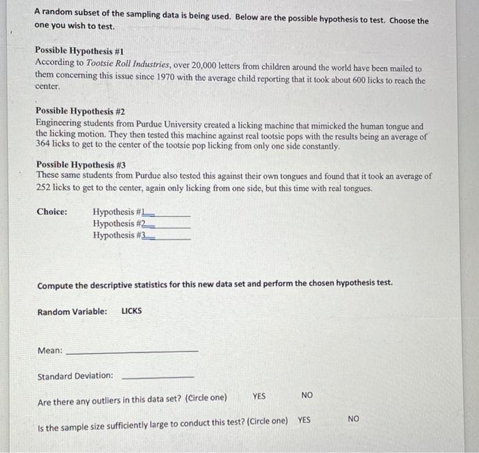 Choose 1 hypothesis and work out the problem A random subset of