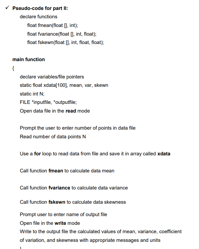 Compose a C program (see attached pseudo-code) that performs the following tasks: