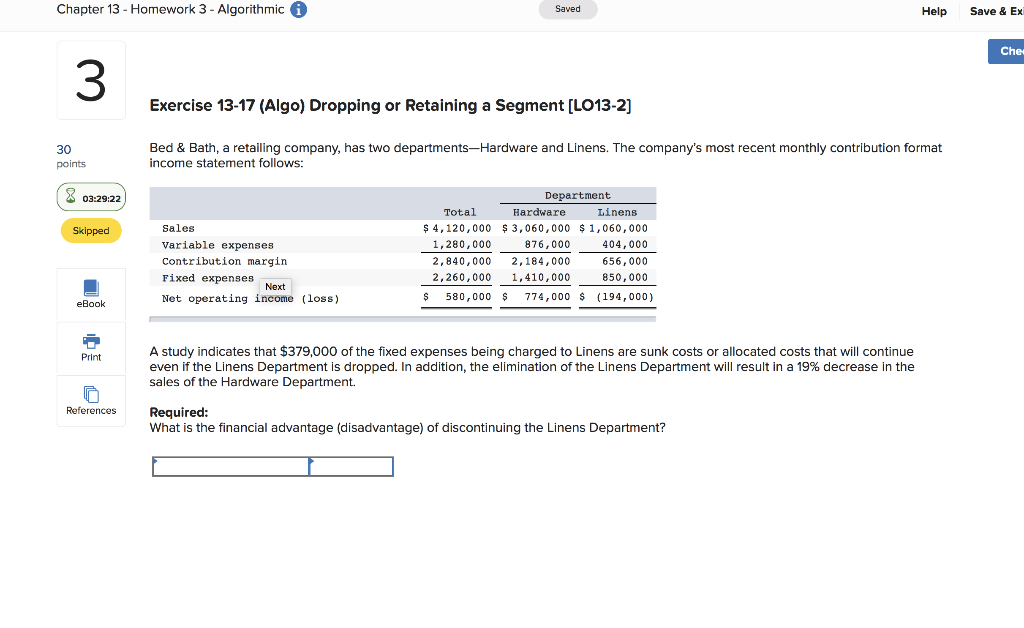  Chapter 13 - Homework 3 - Algorithmic i Saved Help Save