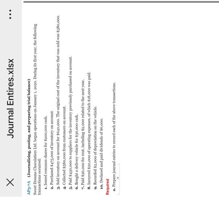  Journal Entires.xlsx ... AP3-7A (Journalizing, posting, and preparing trial balance) Sweet