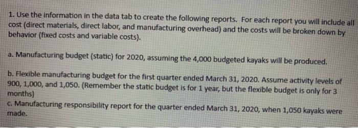  1. Use the information in the data tab to create the