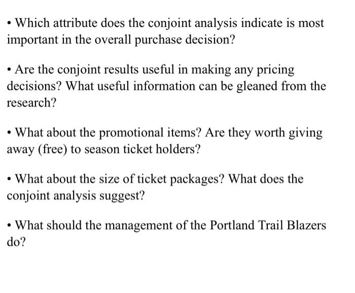  - Which attribute does the conjoint analysis indicate is most important