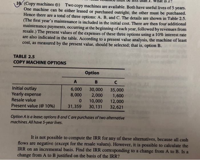 X. What is X? 10 (Copy machines e) Two copy machines