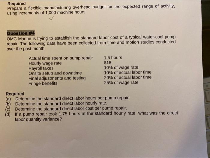  Required Prepare a flexible manufacturing overhead budget for the expected range