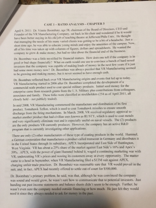 CASE 1 -RATIO ANALYSIS CHAPTER 3 April 9, 2011: Dr. Vinnie