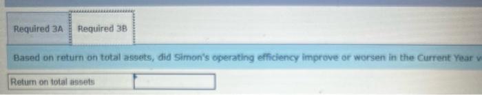 Yar Ago? Iotal Asset Tumover Return On Total Assots: \begin{tabular}{|l|l|l|l|l|l|} \hline &