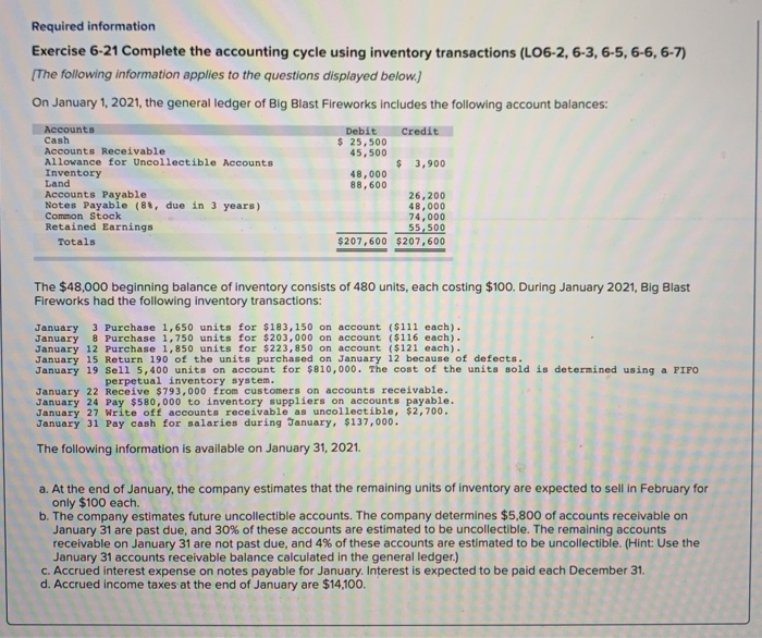  Required information Exercise 6-21 Complete the accounting cycle using inventory transactions