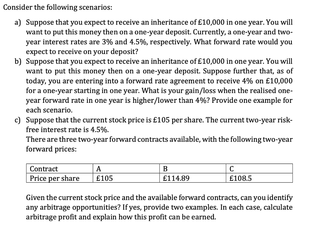 PLEASE ONLY ANSWER PART C Consider the following scenarios: a) Suppose