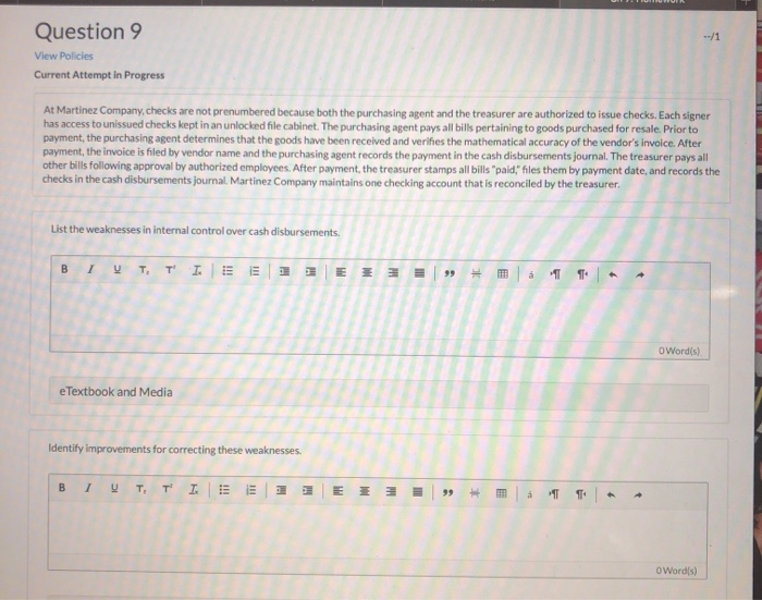 please help with this accounting problem! Question 9 View Policies Current Attempt