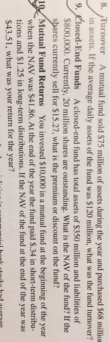  A mutual fund sold $75 million of assets during the year