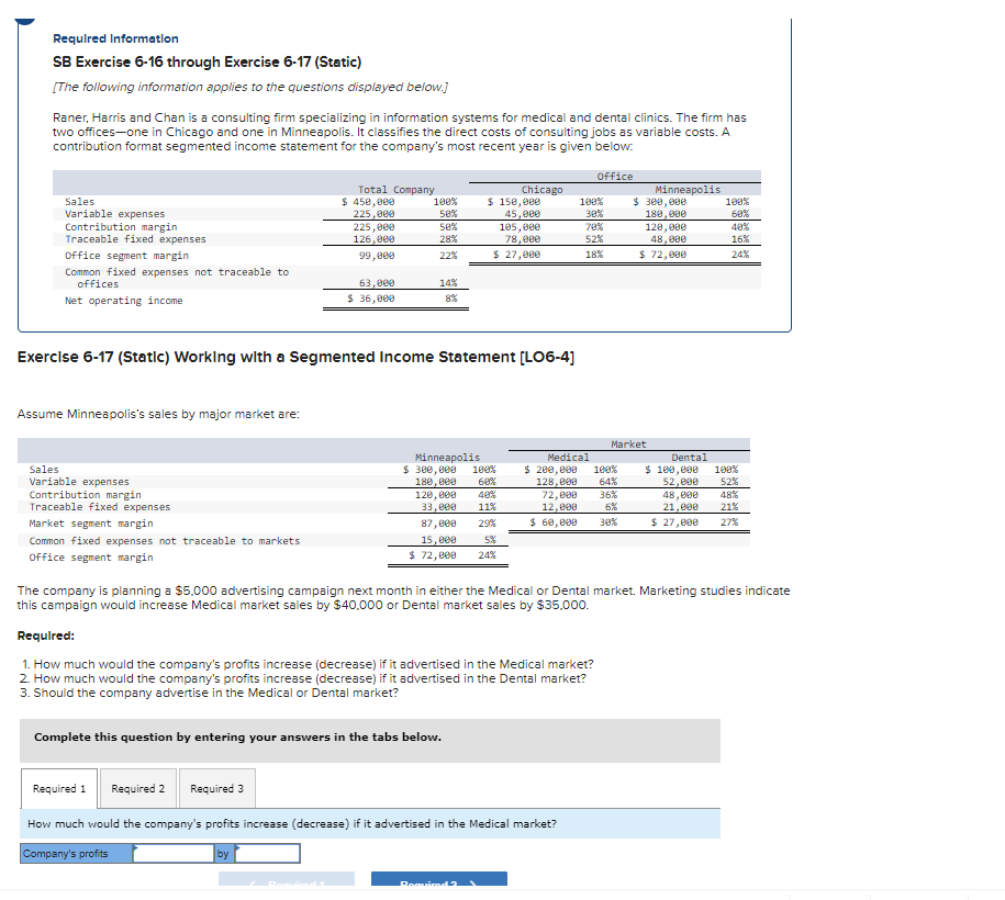  Requlred Information SB Exercise 6-16 through Exercise 6-17(Static) [The following information