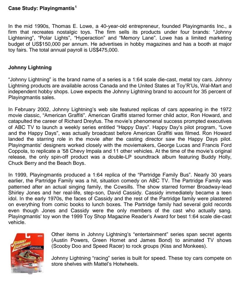  Case Study: Playingmantis 1 In the mid 1990s, Thomas E. Lowe,