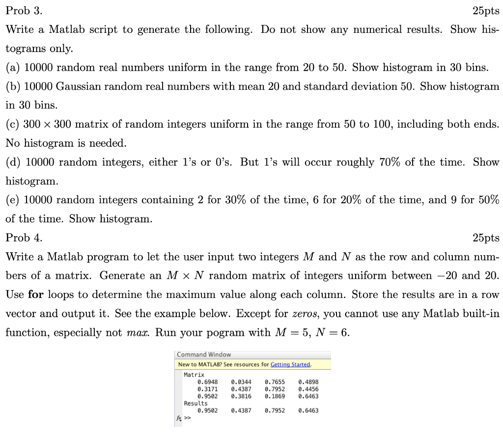 Both Problem 3 and 4 Prob 3. 25pts Write a Matlab script