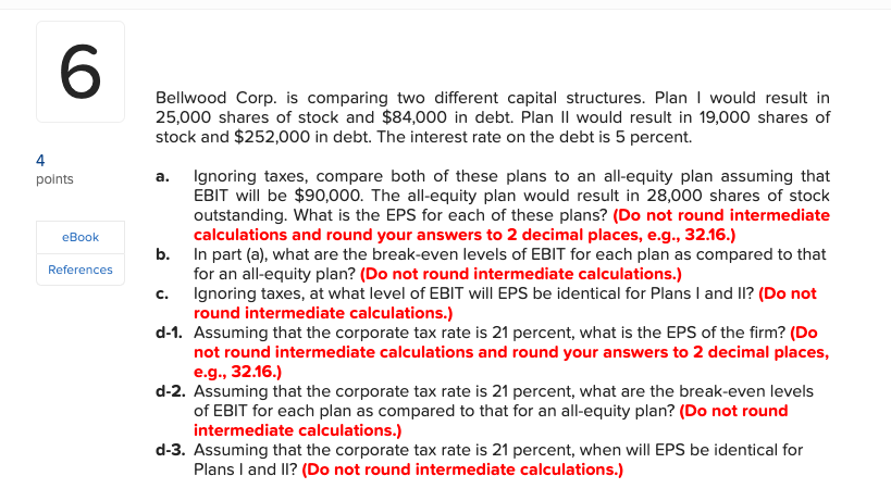  6 4 points eBook b. References Bellwood Corp. is comparing two