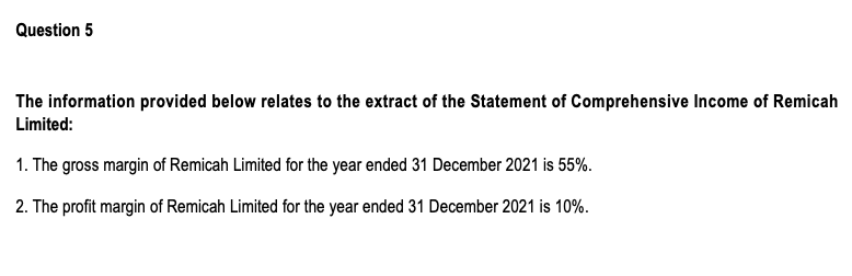  Question 5 The information provided below relates to the extract of