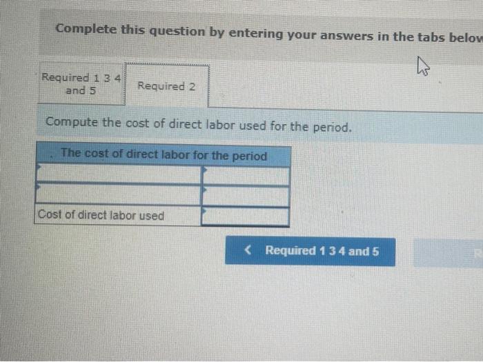 2 compite the cost of chect labor used for the pernod Exercine