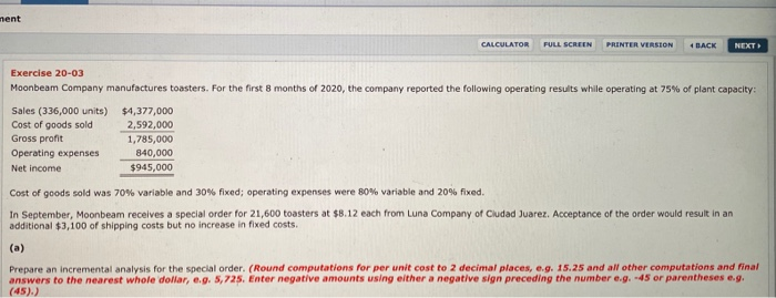  ment CALCULATOR FULL SCREEN PRINTER VERSION BACK NEXT Exercise 20-03 Moonbeam