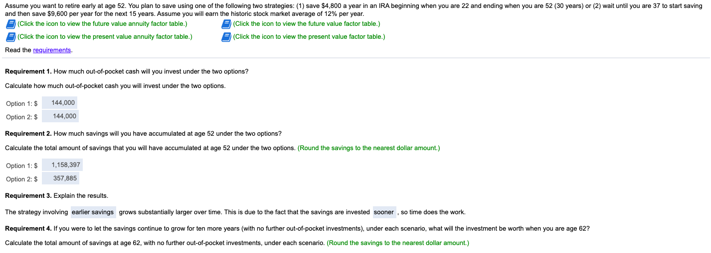 *Need help on Requirement 4, Option 2 Assume you want to retire