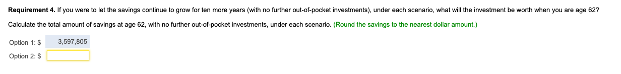 early at age 52. You plan to save using one of the