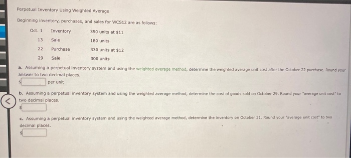 Perpetual Inventory Using Weighted Average Beginning inventory, purchases, and sales for