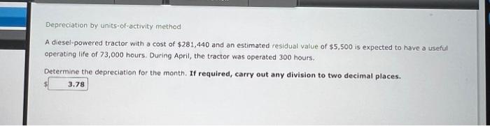  NEED HELP ASAP, NEED IN 15 MINS Depreciation by units-of-activity method