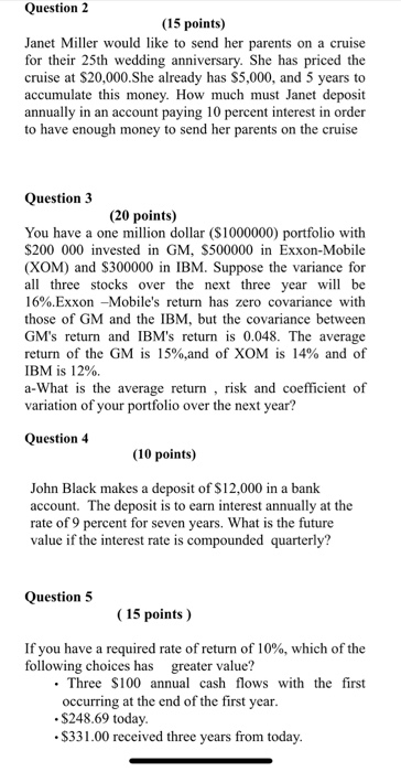  Question 2 (15 points) Janet Miller would like to send her