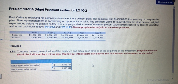 please help with the correct answer Check my work Problem 10-18A (Algo)