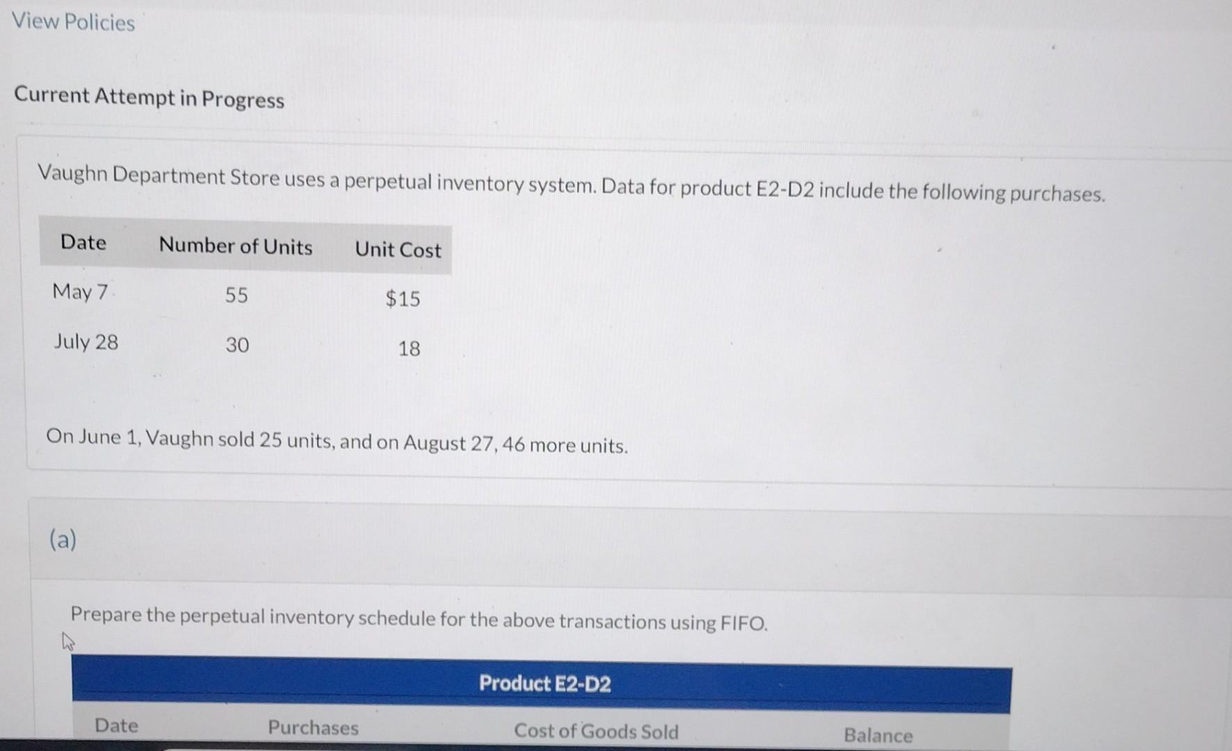  Current Attempt in Progress Vaughn Department Store uses a perpetual inventory
