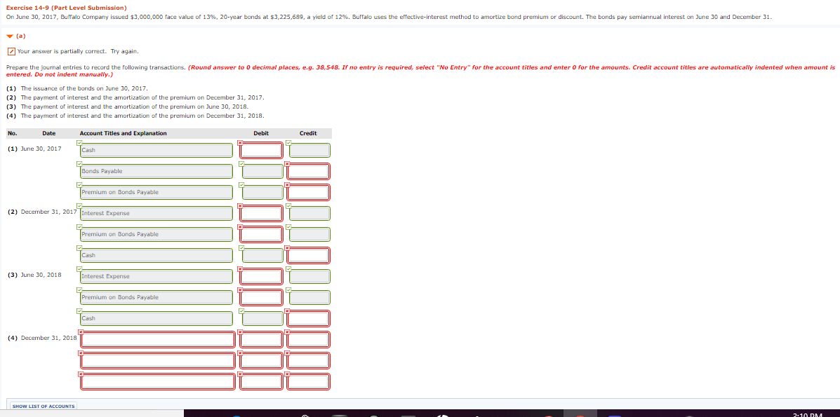 Exercise 14-9 (Part Level Submission) On June 30, 2017, Buffalo Company