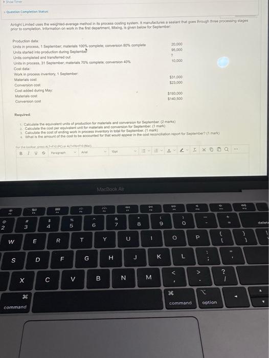  Question Completion Artighted uses the weighted average method in its process