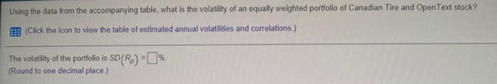  Using the data from the accompanying table, what is the volatility