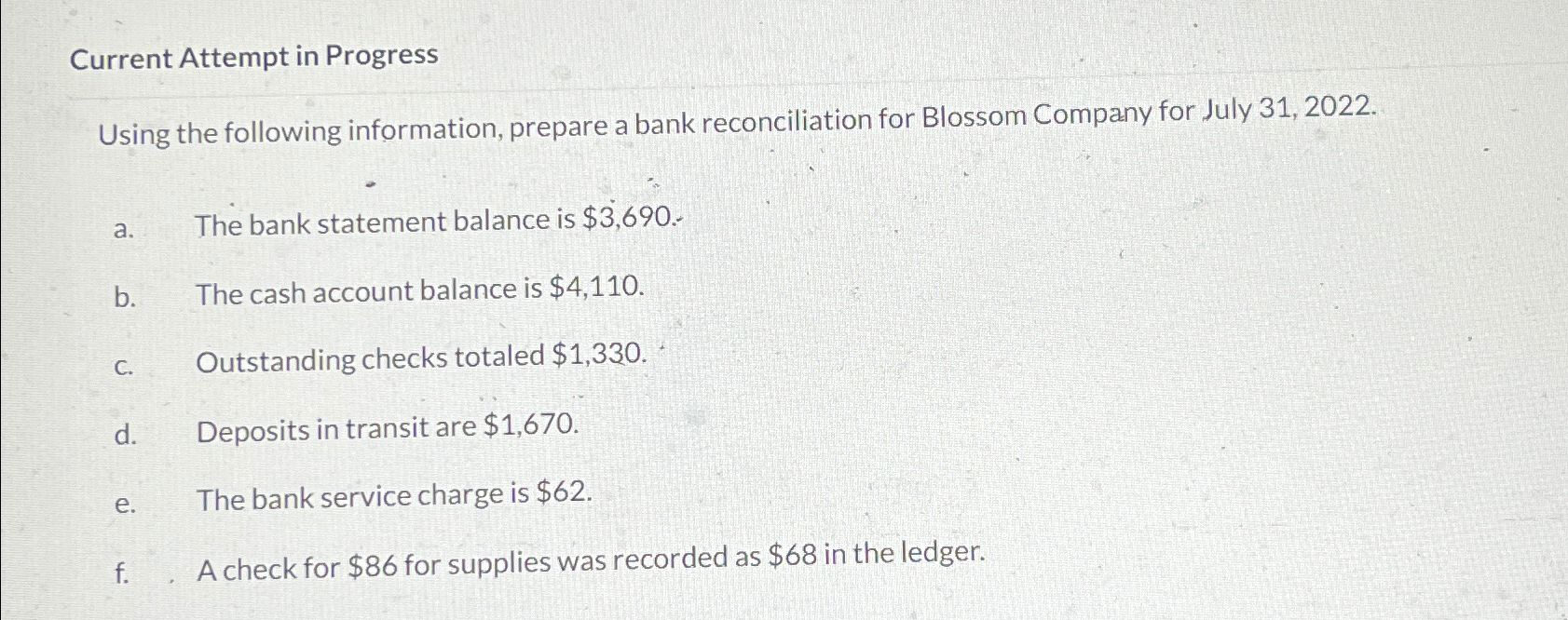  Current Attempt in Progress Using the following information, prepare a bank