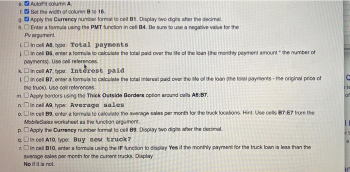  e.AutoFit column A. 1. Set the width of column B to