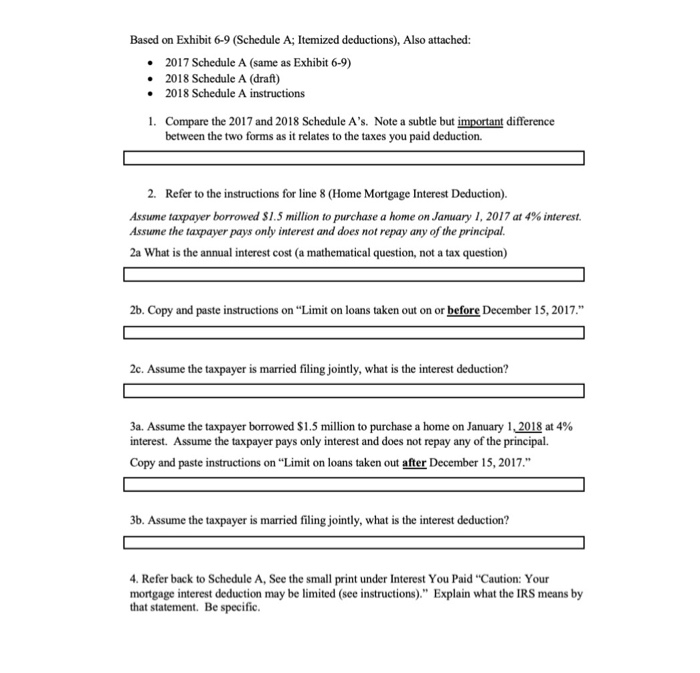  Please answer all the questions. Thanks. Based on Exhibi 6-9 (Schedule