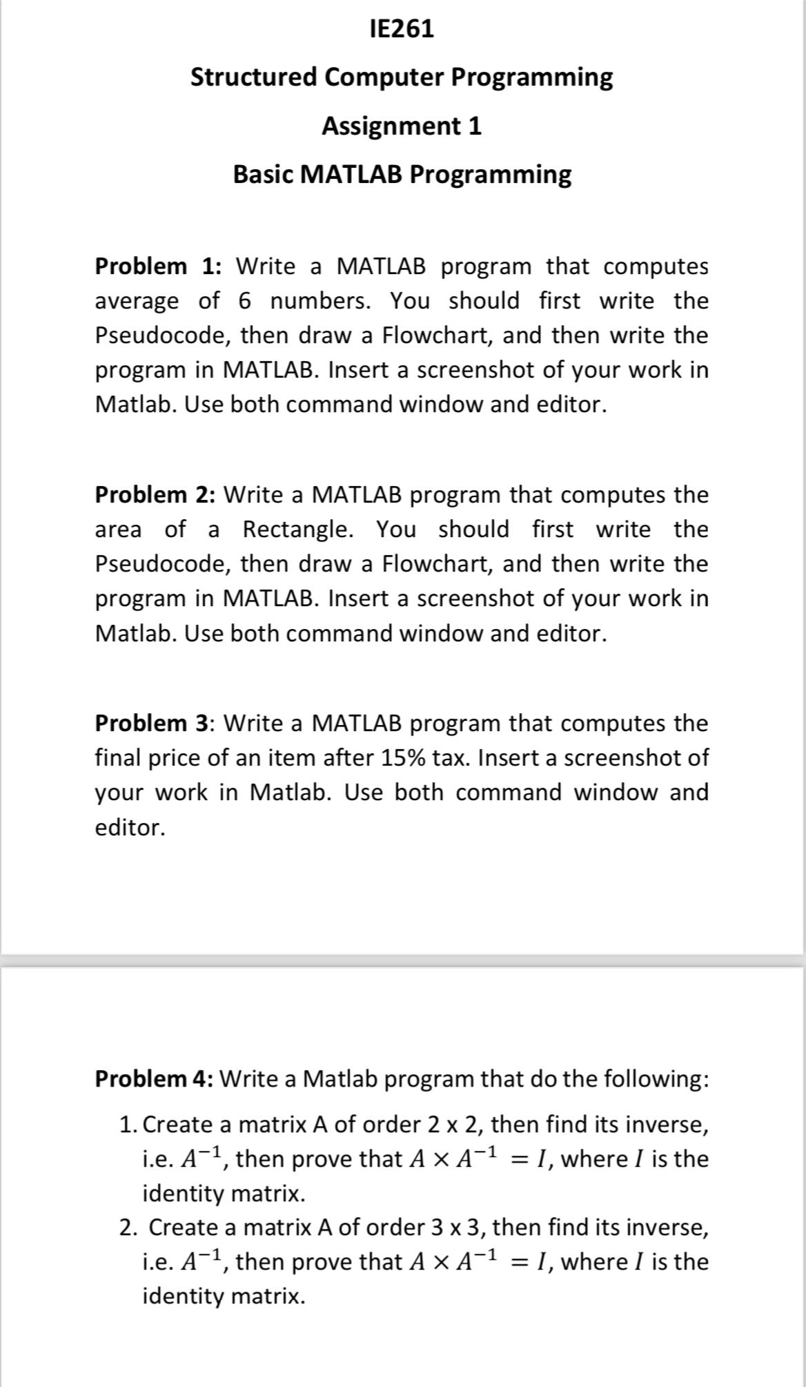  IE261 Structured Computer Programming Assignment 1 Basic MATLAB Programming Problem 1:
