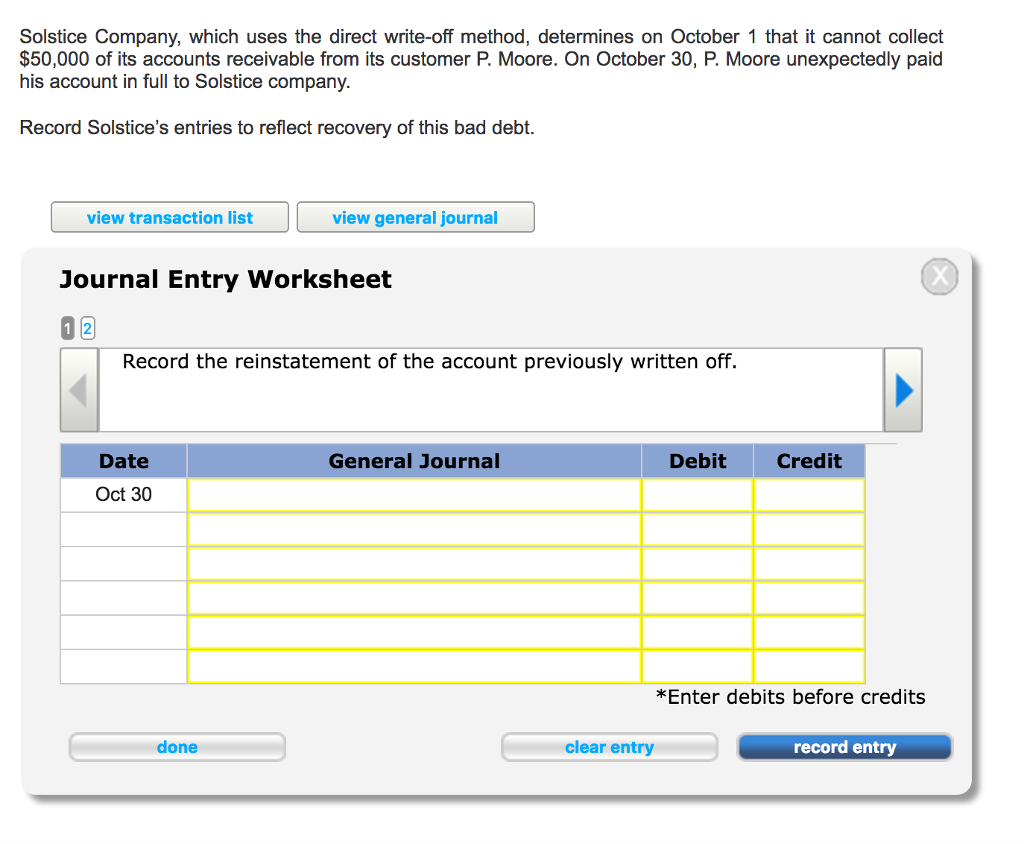 Solstice Company, which uses the direct write-off method, determines on October