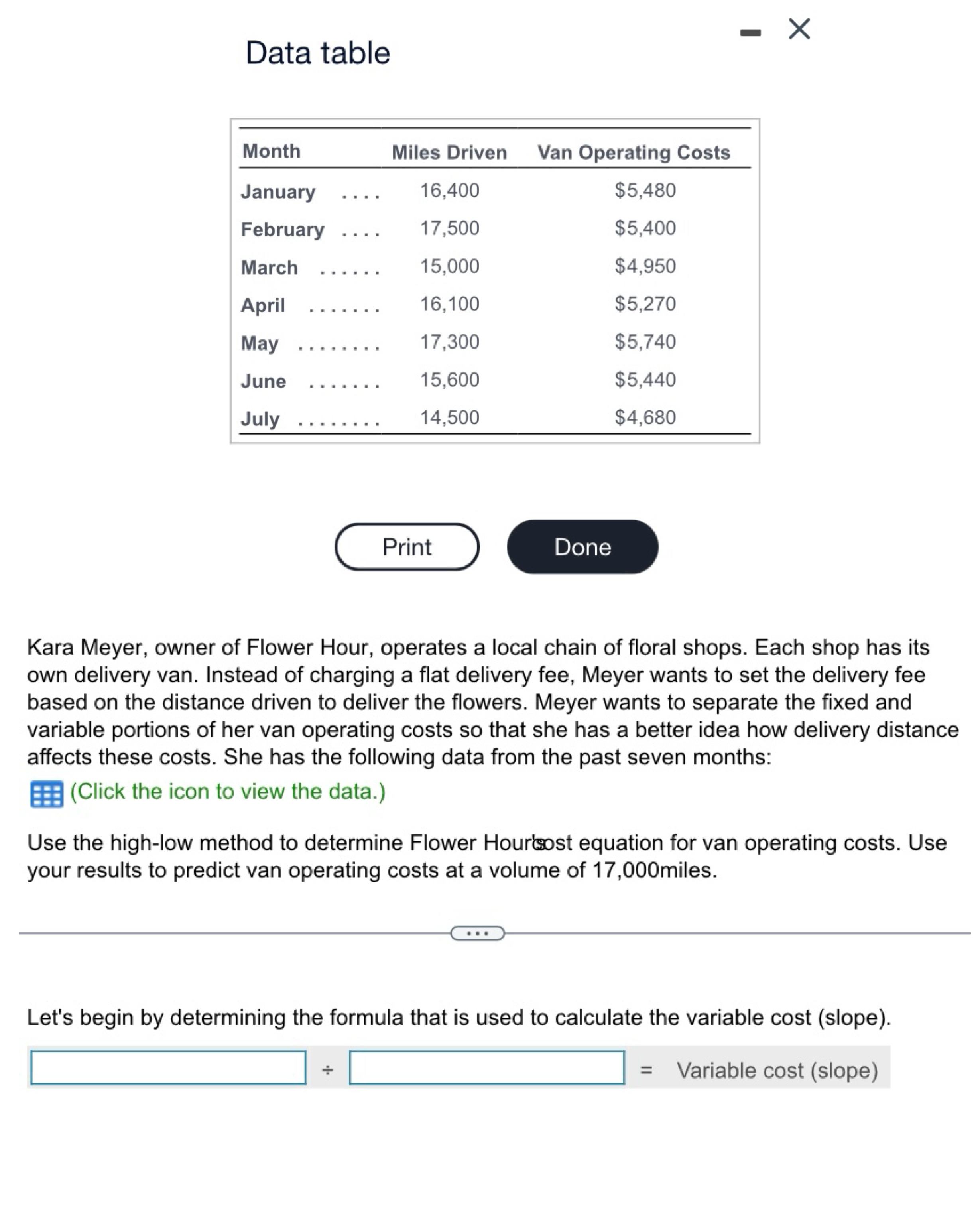  Use the high-low method to determine Flower Hourtsost equation for van